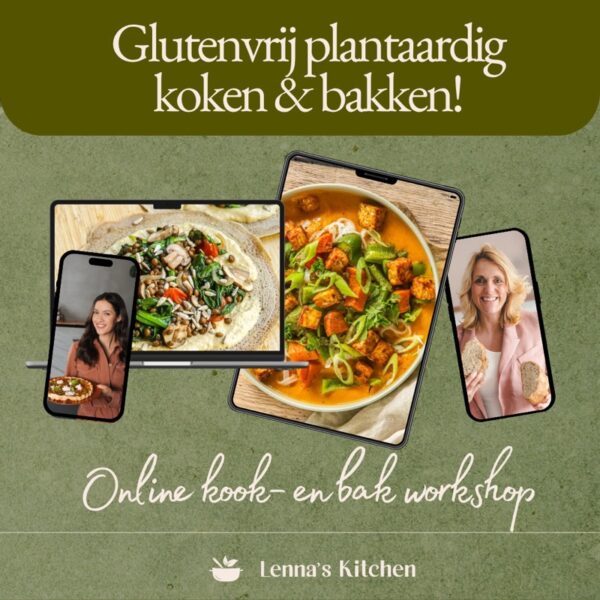 18 okt '25: Online workshop 'Glutenvrij plantaardig koken & bakken!'